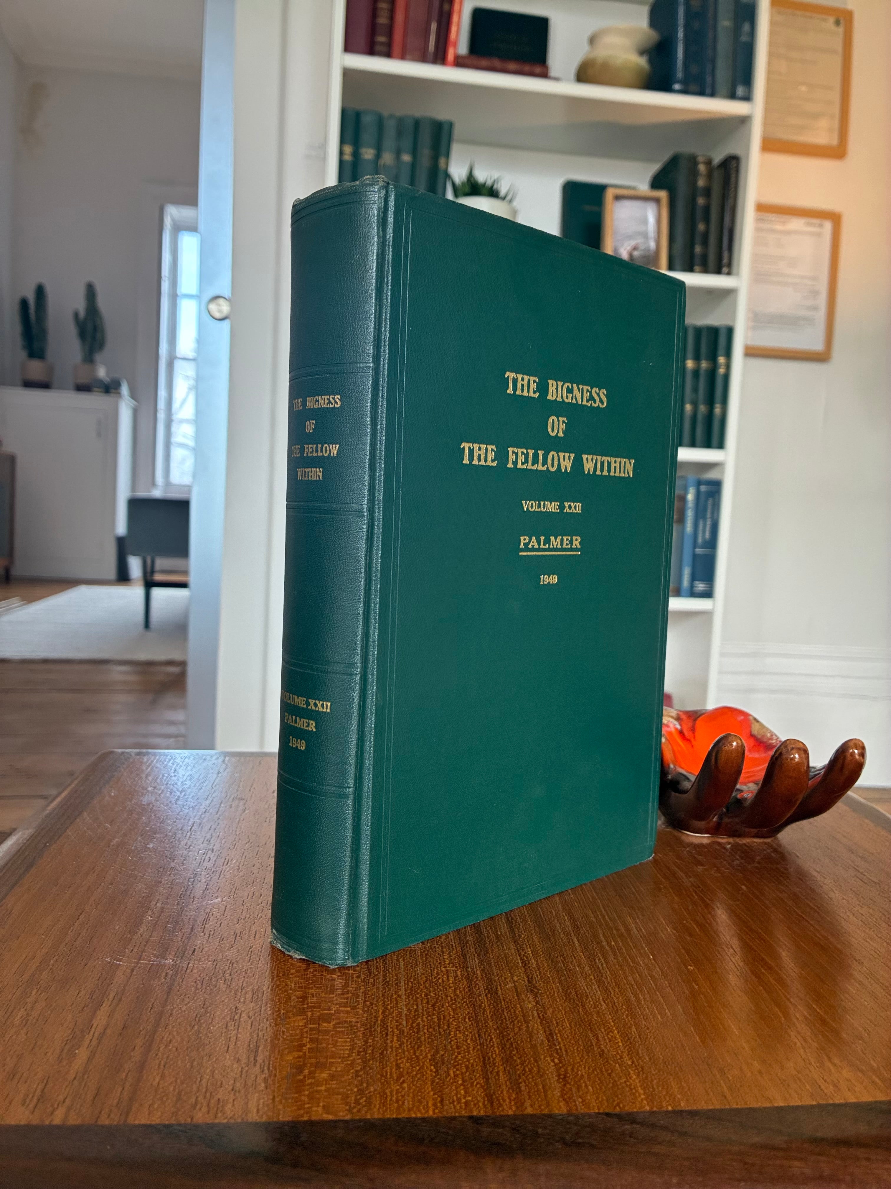 The Bigness of the Fellow Within (signed)